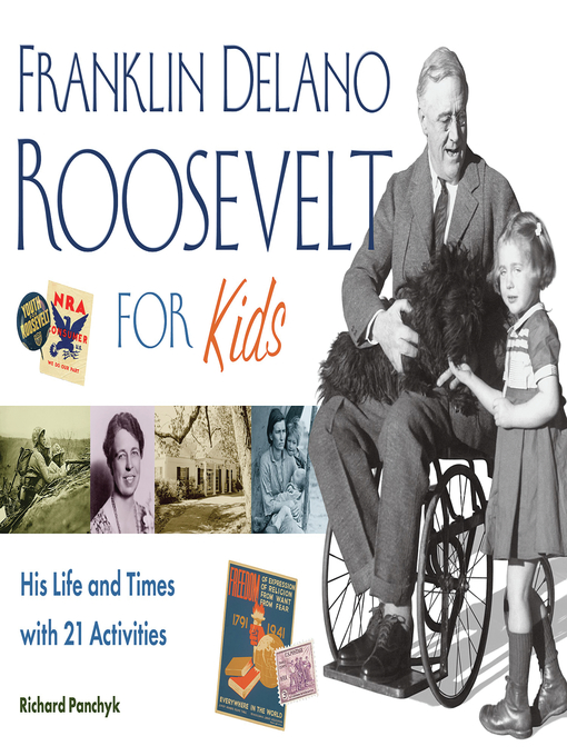 Title details for Franklin Delano Roosevelt for Kids by Richard Panchyk - Wait list